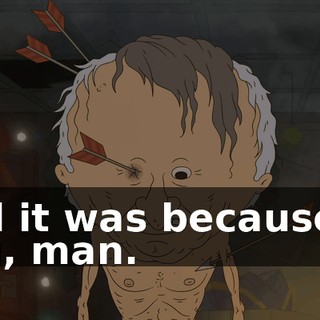 and it was because of you, man.