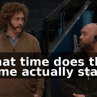 What time does the game actually start?
