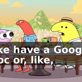 like have a Google doc or, like,