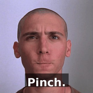 Pinch.