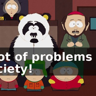 a lot of problems for society!