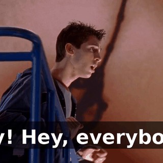 Hey! Hey, everybody!