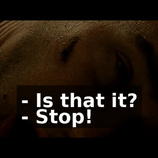 - Is that it? - Stop!