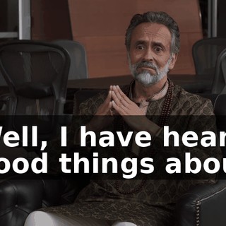 Well, I have heard good things about