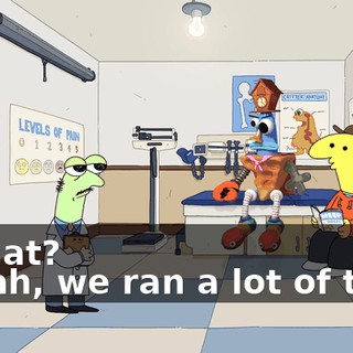 - What? - Yeah, we ran a lot of tests