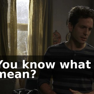You know what I mean?
