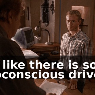 It's like there is some subconscious drive