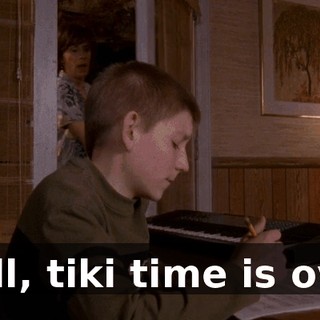 Well, tiki time is over.