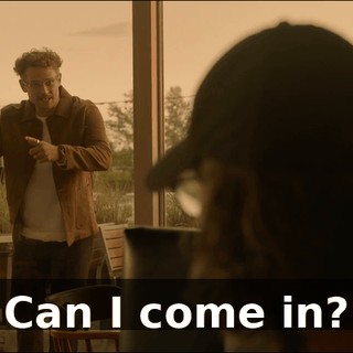 Can I come in?