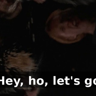 ♪ Hey, ho, let's go ♪