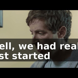 Well, we had really just started