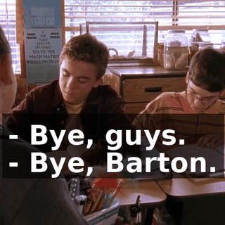 - Bye, guys. - Bye, Barton.