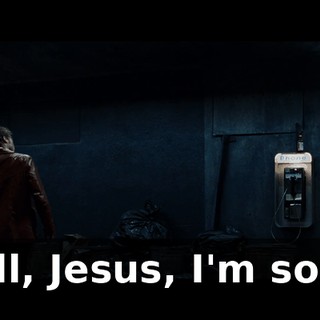 Well, Jesus, I'm sorry.