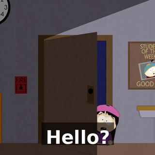 Hello?