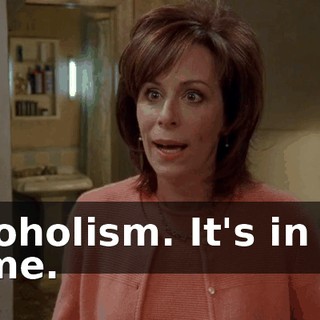 Alcoholism. It's in the name.