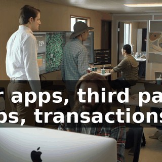 our apps, third party apps, transactions.