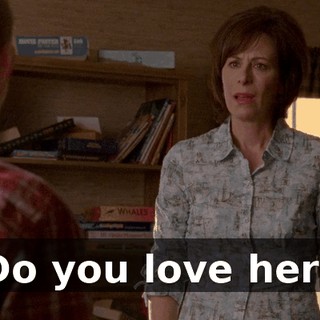 Do you love her?