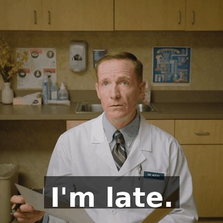 I'm late.