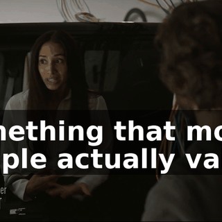 something that most people actually value.