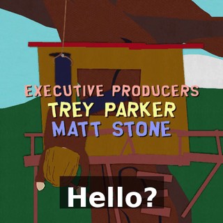 Hello?