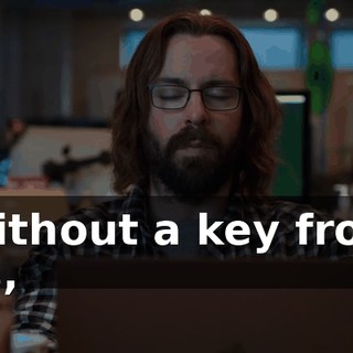 Without a key from us,