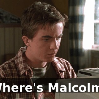 Where's Malcolm?