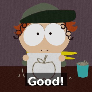 Good!