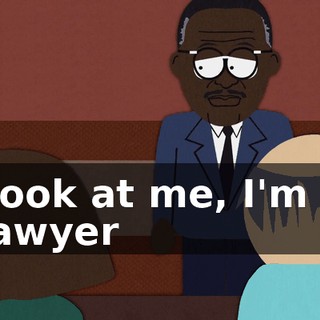 Look at me, I'm a lawyer