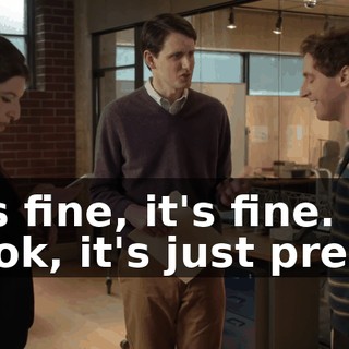 It's fine, it's fine. Look, it's just press.