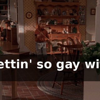 ♪ Gettin' so gay with it ♪
