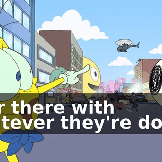 over there with whatever they're doing!