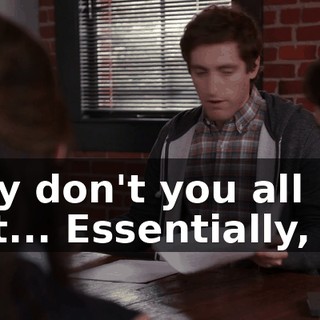 Why don't you all just... Essentially, uh,