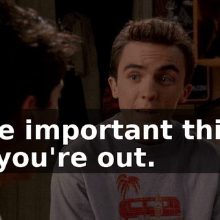 The important thing is you're out.