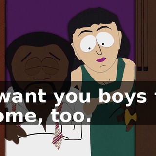 I want you boys to come, too.