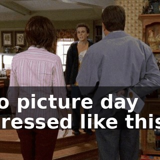 to picture day dressed like this.