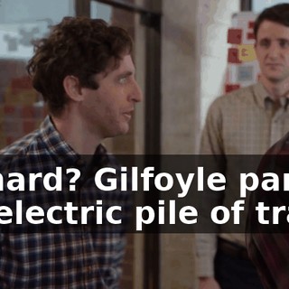 Richard? Gilfoyle parked his electric pile of trash