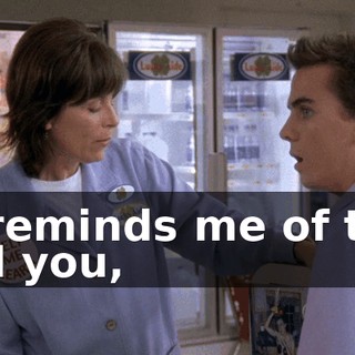 It reminds me of the old you,