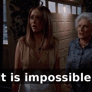It is impossible.