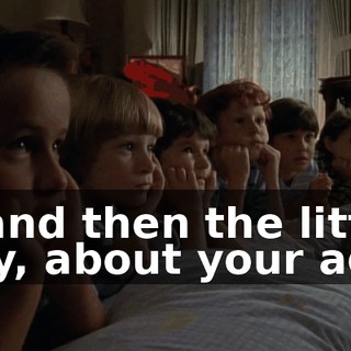 ...and then the little boy, about your age,