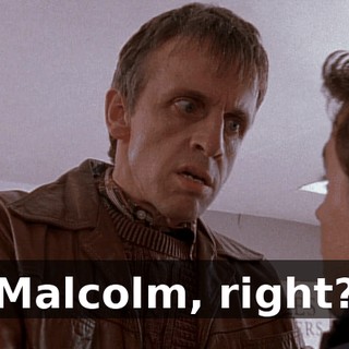 Malcolm, right?