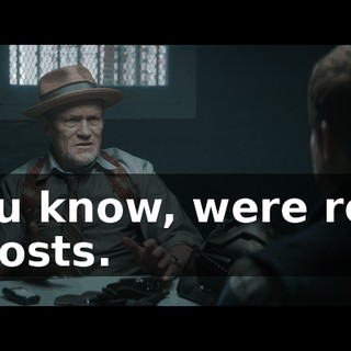 you know, were real ghosts.