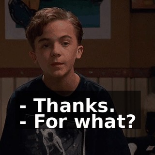 - Thanks. - For what?
