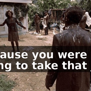 Because you were going to take that job,