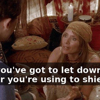 but you've got to let down the armor you're using to shield it.