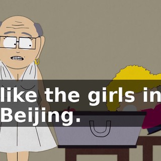 like the girls in Beijing.