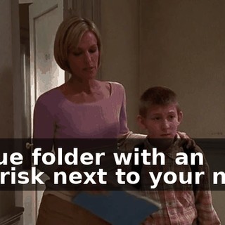 A blue folder with an asterisk next to your name