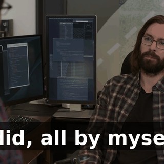 I did, all by myself.