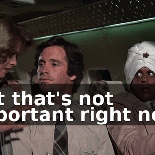 But that's not important right now.