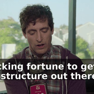 a fucking fortune to get the infrastructure out there.