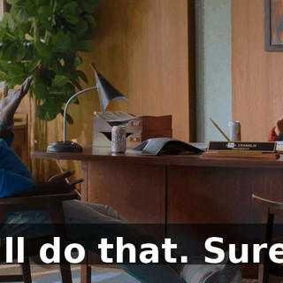 I'll do that. Sure.